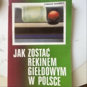 Jak zostać rekinem giełdowym w Polsce. Tomasz Adamiec