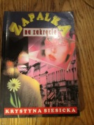 Zapałka na zakręcie * Krystyna Siesicka