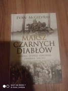 "Marsza Czarnych Diabłów. Odyseja Dywizji Pancernej Gen. Maczka"