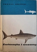 Zwierzęta i oceany - Tomasz Umiński