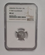 PRÓBA ALUMINIUM 10 groszy 2006 - NGC MS62 - BARDZO RZADKIE