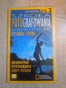Szkoła Fotografowania National Geographic, cz. 2, Rob Sheppard (51)