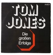 Tom Jones - Die Grossen Erfolge - Amiga, wyd. DDR.