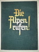 Die Alpen Rufen Carl Koch 1931 stan dobry