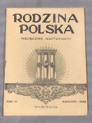 Miesięcznik ilustrowany Rodzina polska. Kwiecień 1932