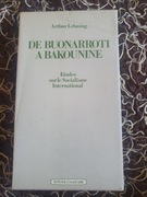 De Bounarroti a Bakounine Etudes sur le Socialisme International