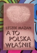 Leszek Mazan A to Polska właśnie 1987 PRL ANTYKWARIAT