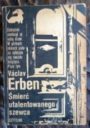 Śmierć utalentowanego szewca. V. Erben