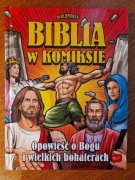 Bibleforce Biblia w komiksie Opowieść o Bogu i wielkich bohaterach