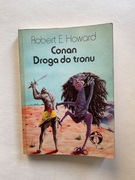 CONAN Droga do tronu Robert E. Howard