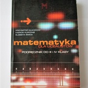 matematyka DLA LICEALISTÓW, PODRĘCZNIK DO III i IV