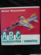 ABC modelarstwa- samoloty M. Moszczeński