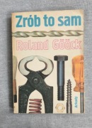 Zrób to sam, Roland Goock