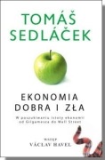 Tomáš Sedláček, Ekonomia dobra i zła, 2011