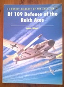 Bf 109 Defence of the Reich Aces. Osprey Aircraft of rhe Aces