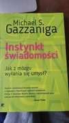 Instynkt Świadomości.  Jak z mózgu wyłania się umysł?