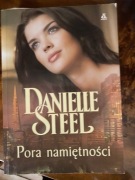 Daniele  Steel „Pora namiętności” 