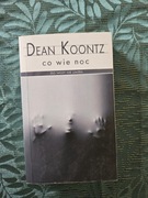 Dean Koontz Co wie noc