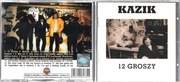Kazik – 12 Groszy [CD]