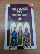 PIEŚŃ O ROLANDZIE DZIEJE TRISTANA I IZOLDY 