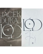 LÓD - JACEK DUKAJ AUTOGRAF !! ekskluzywne wydanie, okładka twarda
