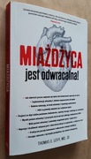Miażdżyca jest odwracalna! – Thomas E. Levy 