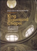 King Sigismund Chapel at Cracow cathedral - Mossakowski