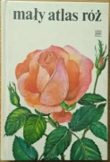 Mały atlas róż - Ludwik Vecera