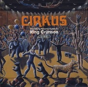 King Crimson  Cirkus (The Young Persons' Guide To King Crimson Live)  JAPAN