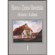 Sławno i Ziemia Sławieńska - Historia i Kultura