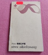 Stres okiełznany - H Selye 1977 PRL ANTYKWARIAT