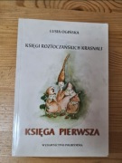 Księgi roztoczańskich krasnali księga pierwsza 1 - Lusia Ogińska ~