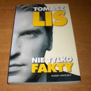 TOMASZ LIS - Nie tylko Fakty
