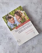 Wszystkie sekrety szczęśliwego dzieciństwa Steve Biddulph Shaaron Biddulph