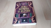 Jeśli mówisz o ryzyku, Aleksandra Maciejowska, nowa