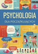 Psychologia dla początkujących PODSTAWY PSYCHOLOGII