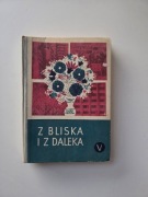 Stara książka podręcznik PRL Z bliska i z daleka 1971 r.