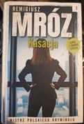 KASACJA  REMIGIUSZ MRÓZ