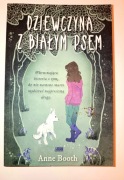 Anne Booth, Dziewczyna z małym psem, 190 stron, stan bardzo dobry