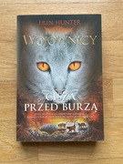Wojownicy. Cisza przed burzą. Tom 5