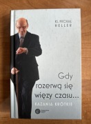 Gdy rozerwą się więzy czasu – ks. Michał Heller | bardzo dobry stan