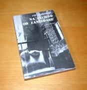 Na zachód od Zanzibaru Jan Dąbrowski