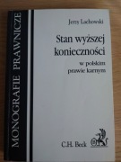 Lachowski Jerzy, Stan wyższej konieczności