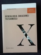 Genealogia zakazanej tożsamości - Wiesław Antosz