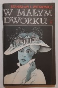 Stanisław I. Witkiewicz W małym dworku 1977r wyd 3