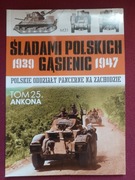 Ankona Śladami polskich gąsienic 1939-1947 tom 25