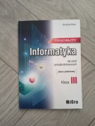 Teraz bajty. Informatyka klasa 3, zakres podstawowy