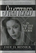 Resnick; Shattered: In the Eye of the Storm