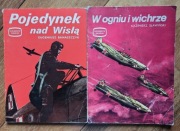 E. Banaszczyk Pojedynek nad Wisłą K. Sławiński W ogniu i wichrze