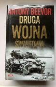 Antony Beevor - Druga Wojna Światowa